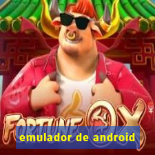 emulador de android